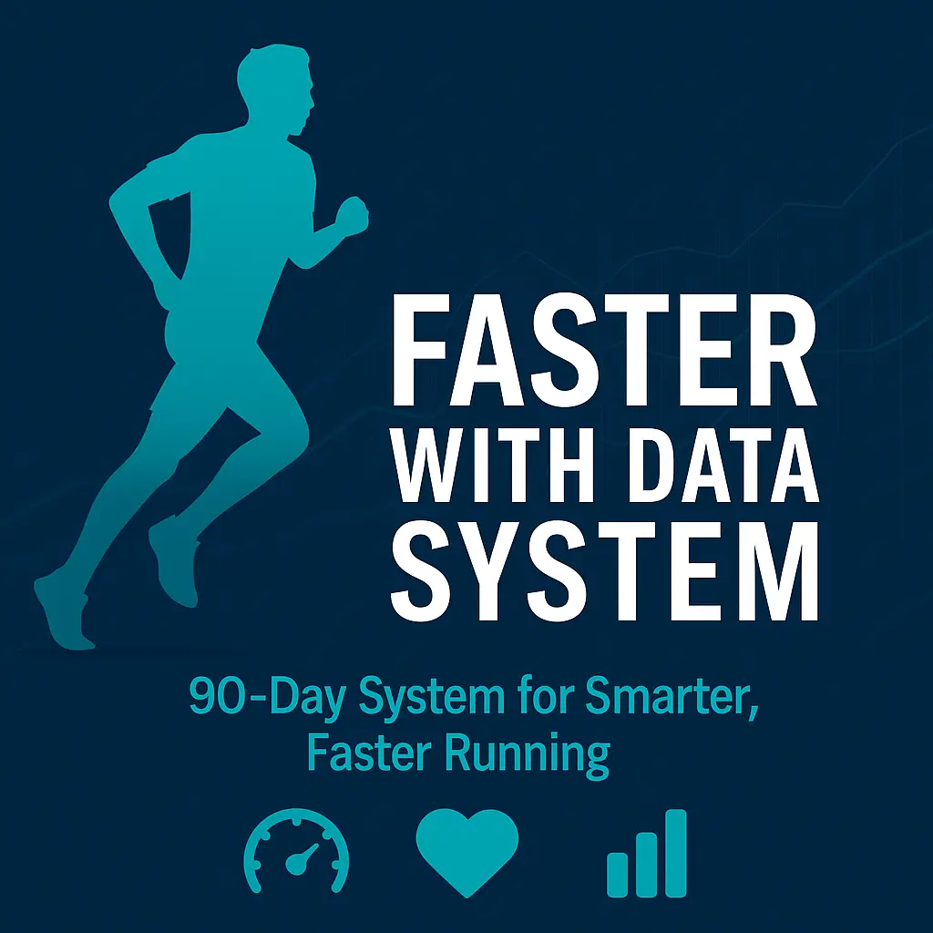 90-Day Run Faster With Data System